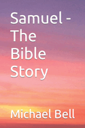 Samuel - The Bible Story