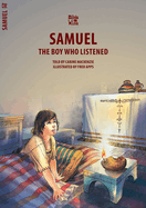 Samuel: The Boy Who Listened