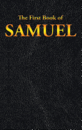 Samuel: The First Book of