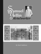 Samuel Yellin: Metalworker
