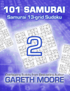 Samurai 13-Grid Sudoku 2: 101 Samurai