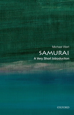 Samurai: A Very Short Introduction - Wert, Michael