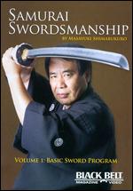 Samurai Swordsmanship, Vol. 1: Basic Sword Program - 