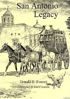 San Antonio Legacy - Everett, Donald E