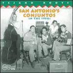 San Antonio's Conjuntos in the 1950's