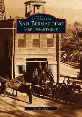 San Bernardino Fire Department - Shaw, Steven