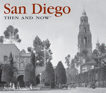 San Diego Then and Now