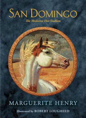 San Domingo: The Medicine Hat Stallion - Henry, Marguerite