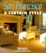 San Francisco: A Certain Style D
