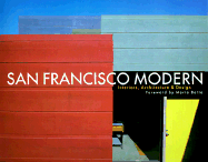 San Francisco Modern: Interiors, Architecture and Design - Sardar, Zahid, and Botta, Mario (Foreword by), and Peterson, J D (Photographer)