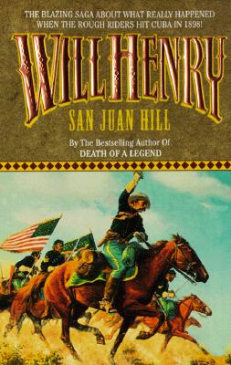 San Juan Hill - Henry, Will