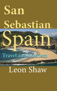 San Sebastian, Spain: Travel and Tourism