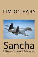 Sancha: A Shawn Crawford Adventure