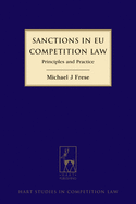 Sanctions in Eu Competition Law: Principles and Practice