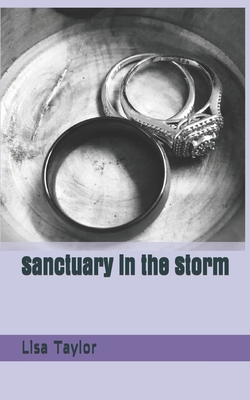 Sanctuary in the Storm - Taylor, Lisa