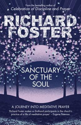 Sanctuary of the Soul - Foster, Richard