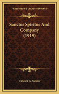 Sanctus Spiritus and Company (1919)