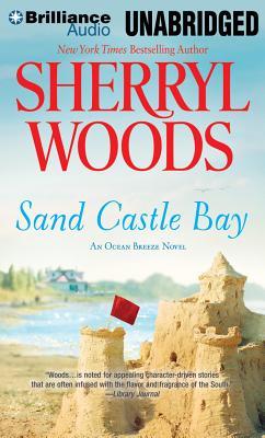 Sand Castle Bay - Woods, Sherryl, and McManus, Shannon (Read by)