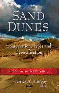 Sand Dunes: Conservation, Types & Desertification