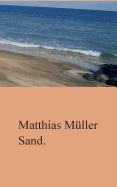 Sand. - M?ller, Matthias