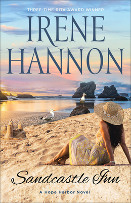 Sandcastle Inn: A Hope Harbor Novel - Hannon, Irene