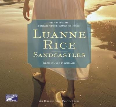 Sandcastles - Rice, Luanne, and Lee, Ann Marie (Read by)