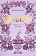 Sanditon: And Other Works