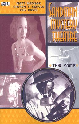 Sandman Mystery Theater: The Vamp - Seagle, Steven T, and Wagner, Matt