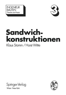 Sandwichkonstruktionen: Berechnung, Fertigung, Ausfuhrung - Stamm, K, and Witte, H