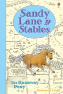 Sandy Lane Stables The Runaway Pony