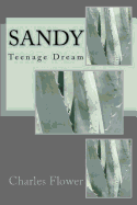 Sandy: Teenage Dream