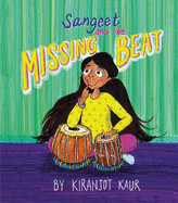 Sangeet and the Missing Beat