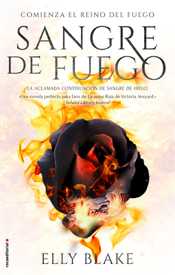Sangre de Fuego / Fire Blood - Blake, Elly, and Fernndez, Laura (Translated by)