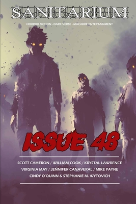 Sanitarium Issue #48: Sanitarium Magazine #48 (2016) - Skelhorn, Barry (Editor), and Cameron, Scott, and Cook, William