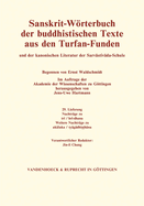 Sanskrit-Worterbuch Der Buddhistischen Texte Aus Den Turfan-Funden. Lieferung 29: Nachtrage Zu Tri / Hri-Dhana. Weitere Nachtrage Zu Akalaka / Tyagadhisthana