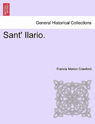 Sant' Ilario. - Crawford, F Marion