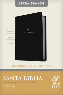 Santa Biblia Ntv, Edicin de Referencia Ultrafina, Letra Grande (Sentipiel, Negro, ndice) - Tyndale (Translated by)