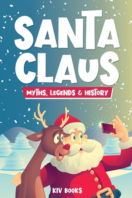 Santa Claus - Myths, Legends & History - Books, Kiv