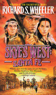 Santa Fe: A Skye's West Novel