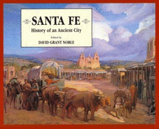 Santa Fe: History of an Ancient City