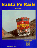 Santa Fe Rails: Volume 1