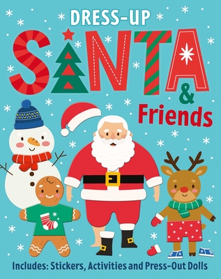 Santa & Friends: Dress-Up Sticker Book: Activity Book - Lake Press (Producer)