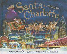 Santa Is Coming to Charlotte