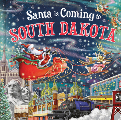 Santa Is Coming to South Dakota - Smallman, Steve