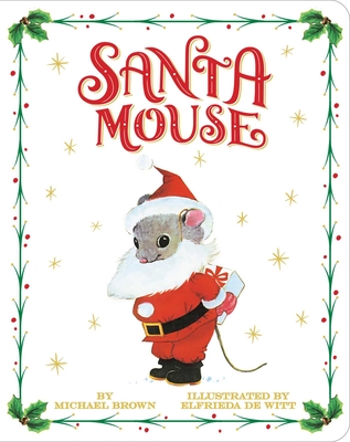 Santa Mouse - Brown, Michael