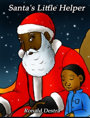 Santa's Little Helper: Christmas Bedtime Stories for Kids - Destra, Ronald
