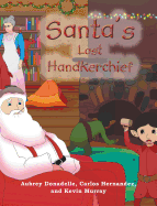 Santa's Lost Handkerchief