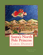 Santa's North Pole Princess