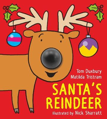 Santa's Reindeer - Tristram, Matilda, and Duxbury, Tom