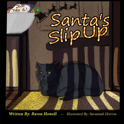 Santa's Slip Up - Howell, Raven